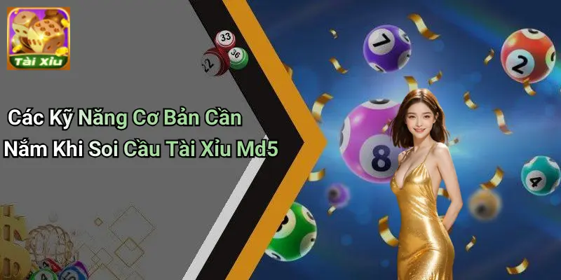 Soi Cầu Tài Xỉu MD5
