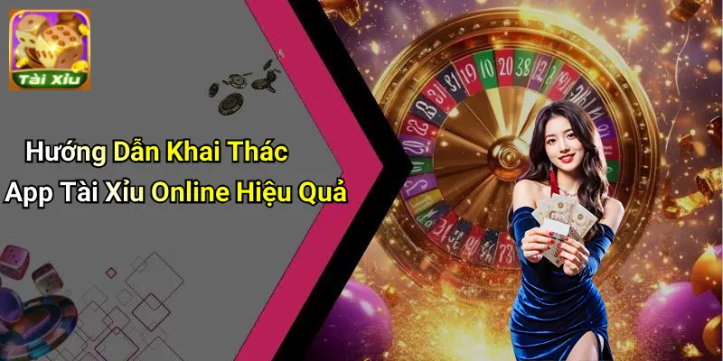 App tài xỉu 3 App Tài Xỉu