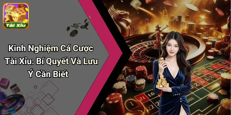 Tin Tức Tài Xỉu