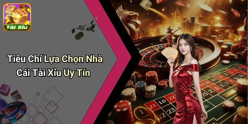 Nhà Cái Tài Xỉu Uy Tín – Điểm Đến An Toàn Cho Cá Cược 2 Nhà Cái Tài Xỉu Uy Tín