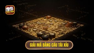 Giải mã bảng cầu Tài Xỉu
