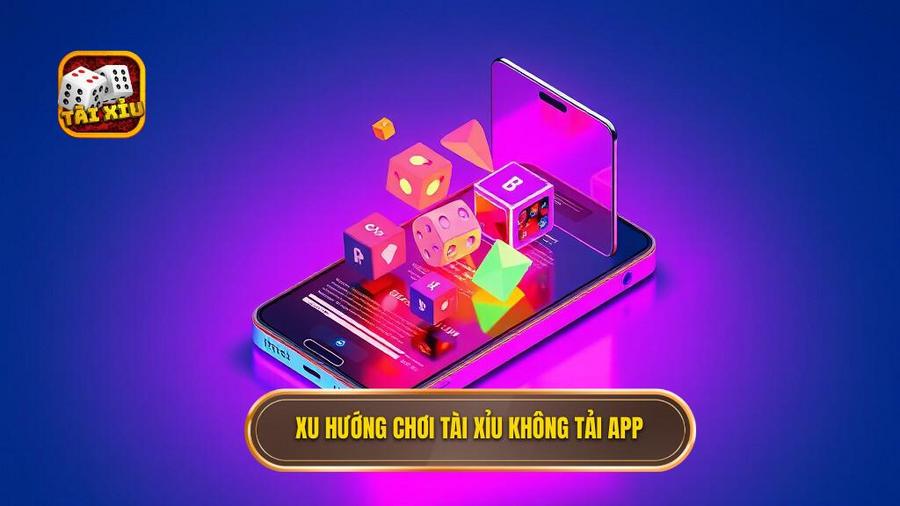 Tài xỉu không cần tải app: Xu hướng giải trí hiện đại và tiện lợi năm 2024 1 1. Xu hướng chơi tài xỉu không tải app
