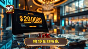 Rút tiền Tài Xỉu uy tín.