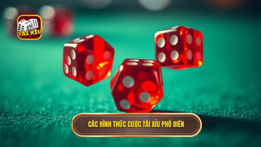 Tài Xỉu 3 Viên Xúc Xắc: Từ Quy Luật Cơ Bản Đến Nghệ Thuật Chinh Phục Đỉnh Cao 2 Các Hình Thức Cược Phổ Biến Trong Tài Xỉu 3 Viên Xúc Xắc